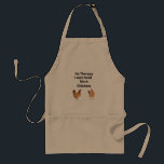 No Therapy.  I Just Need More Chickens. funny スタンダードエプロン<br><div class="desc">No Therapy. I Just Need More Chickens. This classic design will delight anyone who loves Chickens, has a great sense of humor, and enjoys having chickens in their life. Here is an item that they are sure to love and appreciate. A great gift idea for men and women of any...</div>