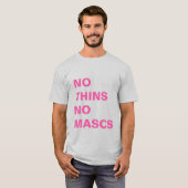 No Thins No Mascs Tanktop （最大2XL） Tシャツ (正面フル)