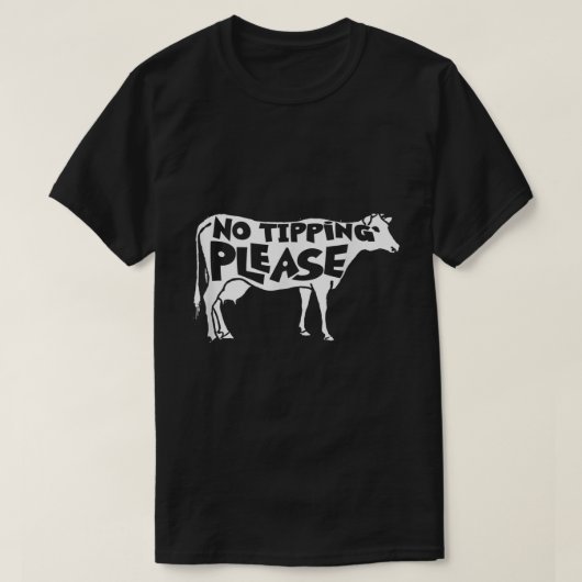 No Tippingお願いおもしろい農業牛TippingファームA Tシャツ (デザイン正面)