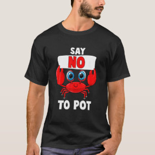 No toポットおもしろいロブスターシーフードディナーテーマP Tシャツ