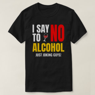 No To Alcool – ホワイトリーパーティー 皮肉おもしろいな Tシャツ