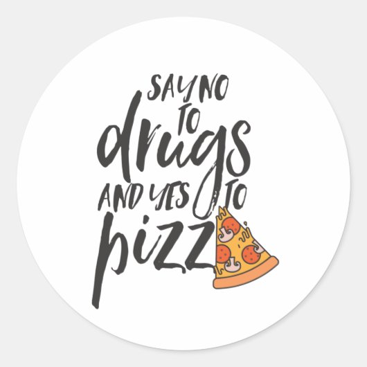 No To DrugsYesTo Pizzaおもしろい認識度 ラウンドシール (正面)