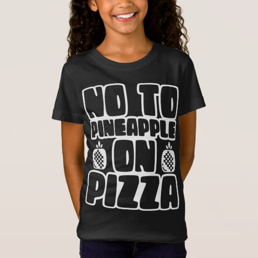 No To Pineapple On Pizza Hawaiiことわざハワイアン Tシャツ (正面)