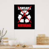 No To Samsara Go For Nirvanaあなたのカルマを向上させる ポスター (キッチン)