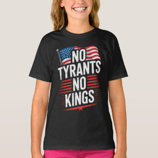 No Tyrants No Kings Patriotic Freedom Activism Tee Tシャツ