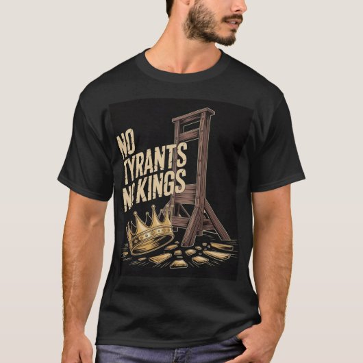 No Tyrants No Kings Tシャツ (正面)