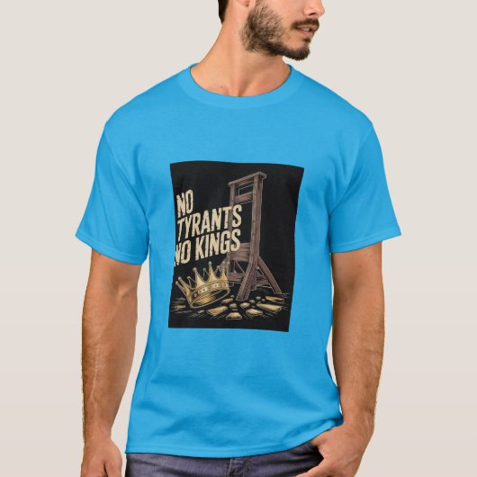 No Tyrants No Kings Tシャツ (正面)