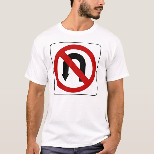 no_u_turn_sign_01 tシャツ (正面)