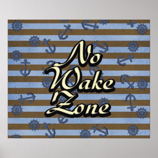 No Wake Zone船舶航海のいかりと車輪 ポスター (正面)