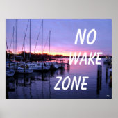 No Wake Zone Marina Sunset ポスター (正面)