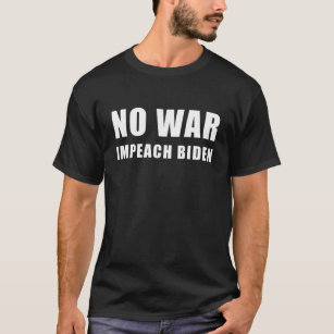 No War Impachジョーバイデン氏ウクライナ台湾WWII Tシャツ