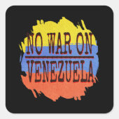 No War on Venezuela Peace Typography | Anti War -P スクエアシール (正面)