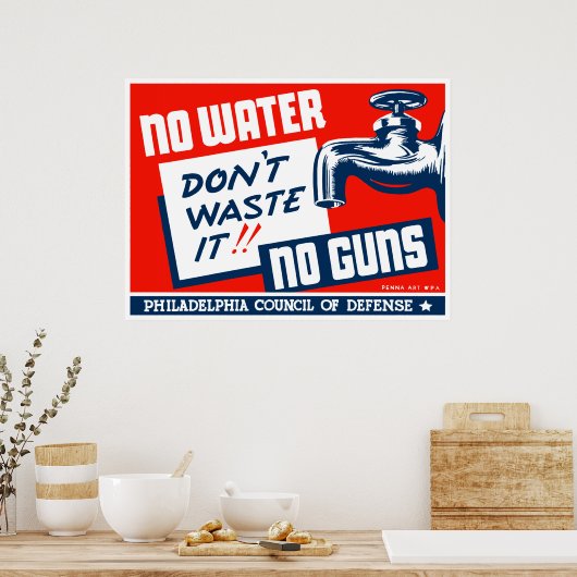 No Water No Guns -- WPA ポスター (キッチン)