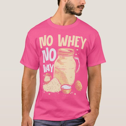No Whey No Way重量挙げ Tシャツ (正面)