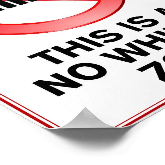 No Whiningゾーン ポスター (角)