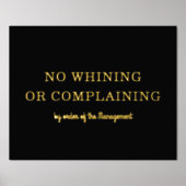 NO WHINING NO BAGINGタイプモダンブラック+金ゴールド 箔ポスター (正面)