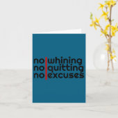 No Whining, No Quitting No Excuses Shirt カード (黄色い花)
