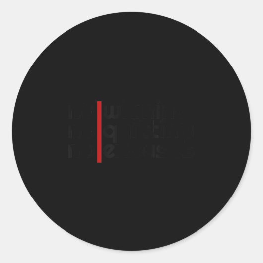 No Whining, No Quitting No Excuses Shirt  ラウンドシール (正面)