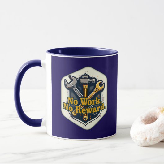 No Work No Reward Worker Motivation Shirt マグカップ (ドーナツ)