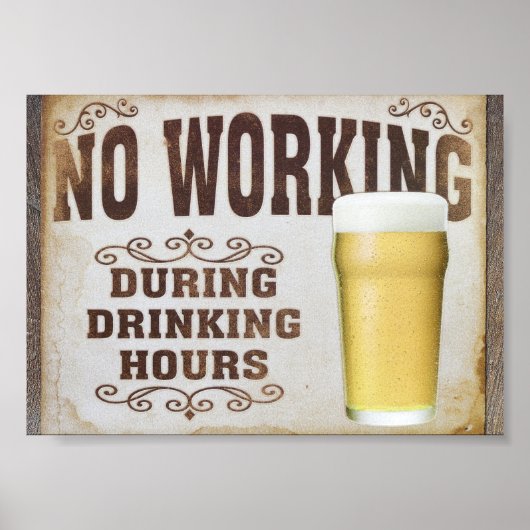 No Working During Drinking Hours ポスター (正面)