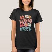 No Worries Be Hippie Peace Sign Retro 60s 70s Vint Tシャツ (正面)