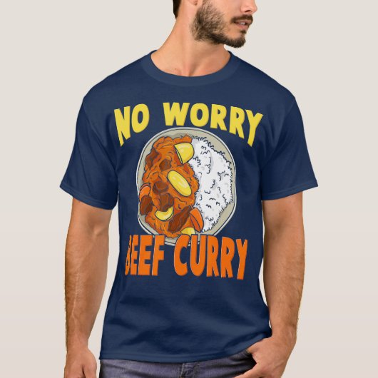 No Worry Beef Curry Hawaiian Pidgin Funny Spicy Tシャツ (正面)
