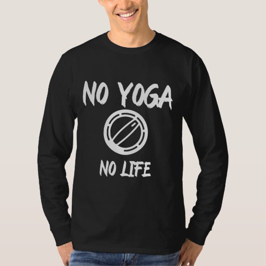 No Yoga No Life Tシャツ (正面)