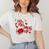 No You つる Up Valentine's Dayシャツ、バレンタイン スウェットシャツ