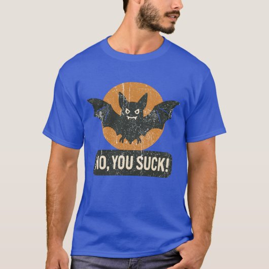 No, You Suck Tシャツ (正面)