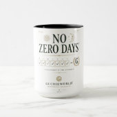 No Zero Days™ | GUCHIEWORLD™ マグカップ (中央)