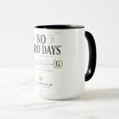 No Zero Days™ | GUCHIEWORLD™ マグカップ (正面右)