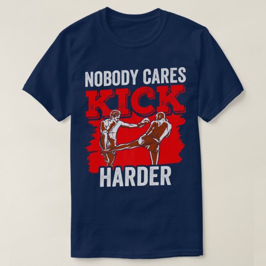 Nobody 気に Kick Harly Cute MotivementことわざT Tシャツ (デザイン正面)
