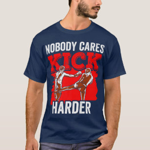 Nobody 気に Kick Harly Cute MotivementことわざT Tシャツ