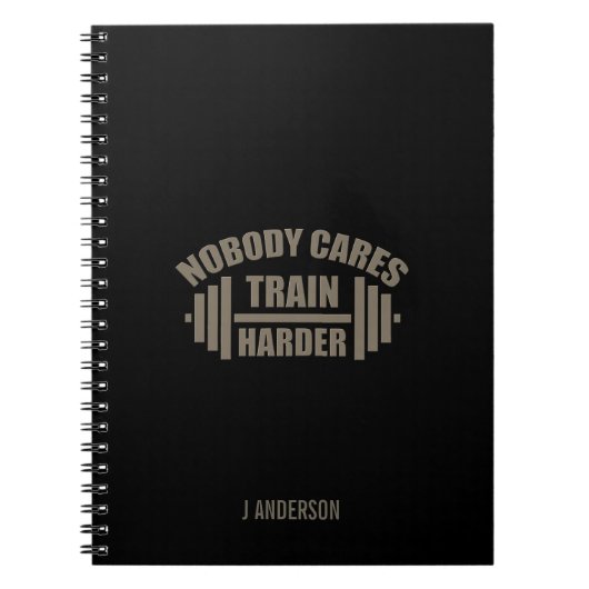 Nobody 気に Train Harly Gym Motiving Notebook ノートブック (正面)