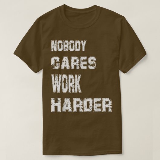 Nobody 気に Work Harlyトレーニングおもしろいフィットネスジム Tシャツ (デザイン正面)
