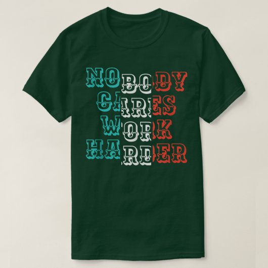 Nobody 気に Work Harlyトレーニングジムボディビル Tシャツ (デザイン正面)