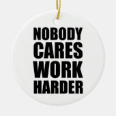 Nobody 気に Work Harlyフィットネストレーニングジムギフト セラミックオーナメント (正面)