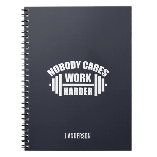 Nobody 気に Work Harly Gym Motivation Notebook ノートブック (正面)