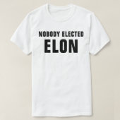 Nobody 選 Elon™ Tシャツ (デザイン正面)