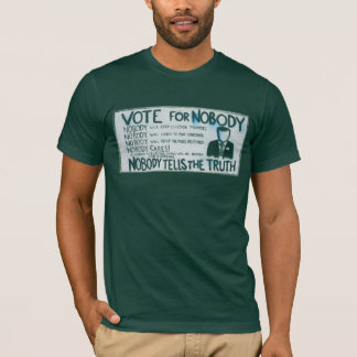 Nobody Bella Canvas Forest Green Teeに投票 Tシャツ