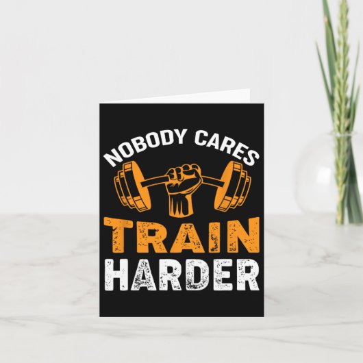 Nobody Cares Train Harder Fitness Weightlifting Wo カード (正面)