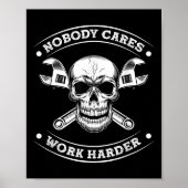 Nobody Cares Work Entrepreneur Harder Motivation J ポスター (正面)