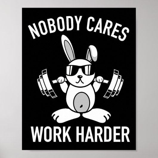 Nobody Cares Work Harder - Fitness Bunny Workout M ポスター (正面)