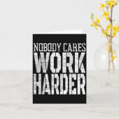 Nobody Cares Work Harder Fitness Workout Motivatio カード (黄色い花)