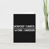Nobody Cares Work Harder Motivational Fitness Work カード (正面)