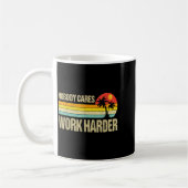 Nobody Cares Work Harder Motivational Fitness Work コーヒーマグカップ (左)