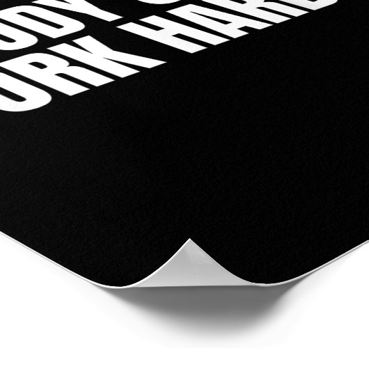 Nobody Cares Work Harder Motivational Workout Gym ポスター (角)