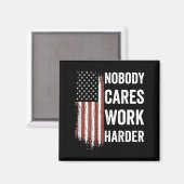Nobody Cares Work Harder Motivational Workout Gym  マグネット (正面/裏面)