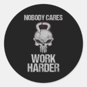 Nobody Cares Work Harder Workout Gym Motivation Gi ラウンドシール (正面)
