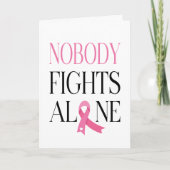 Nobody Fights Alone Pink Ribbon Greeting カード (正面)